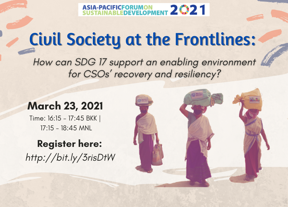 Civil Society at the Frontlines: How can SDG 17 support an enabling environment for CSOs’ recovery and resiliency?